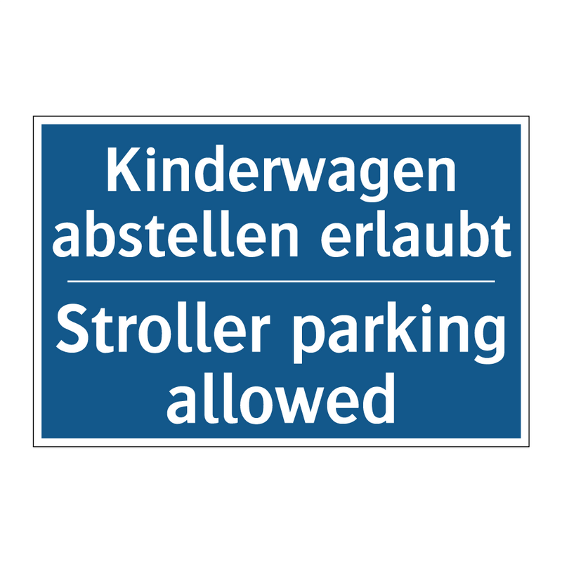 Kinderwagen abstellen erlaubt - Stroller parking allowed