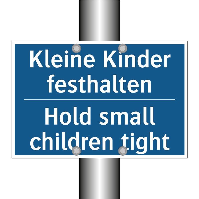 Kleine Kinder festhalten - Hold small children tight