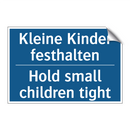 Kleine Kinder festhalten - Hold small children tight