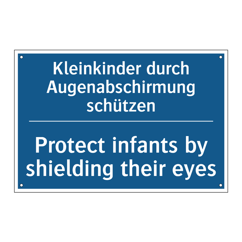 Kleinkinder durch Augenabschirmung /.../ - Protect infants by shielding their /.../