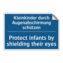Kleinkinder durch Augenabschirmung /.../ - Protect infants by shielding their /.../