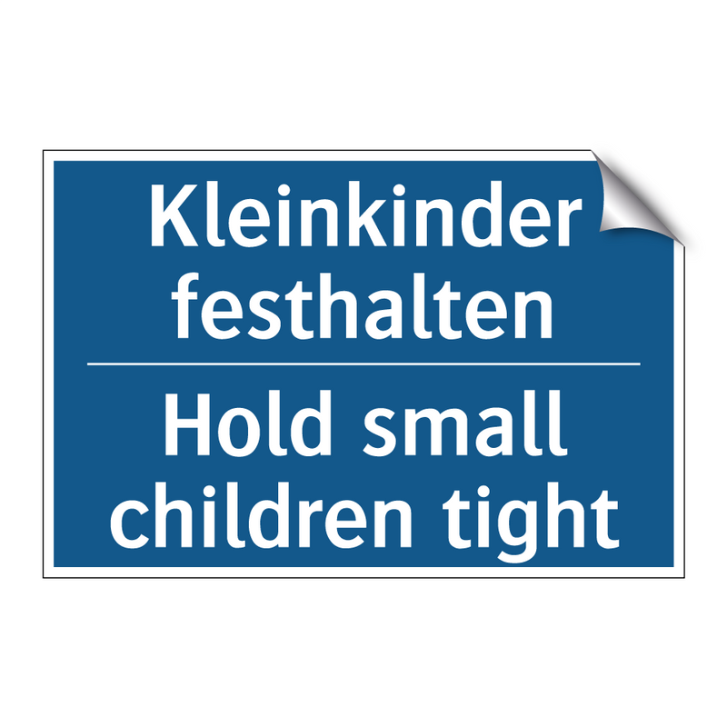Kleinkinder festhalten - Hold small children tight
