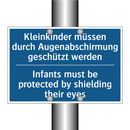 Kleinkinder müssen durch Augenabschirmung /.../ - Infants must be protected by shielding /.../