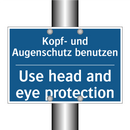 Kopf- und Augenschutz benutzen - Use head and eye protection