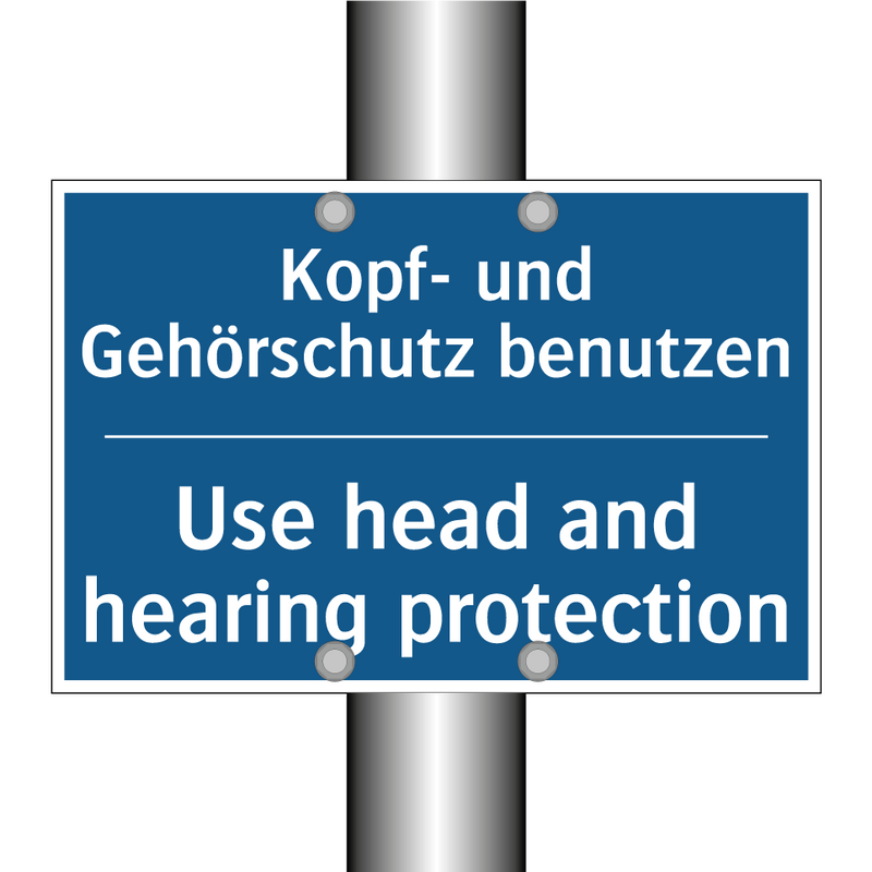 Kopf- und Gehörschutz benutzen - Use head and hearing protection/.../