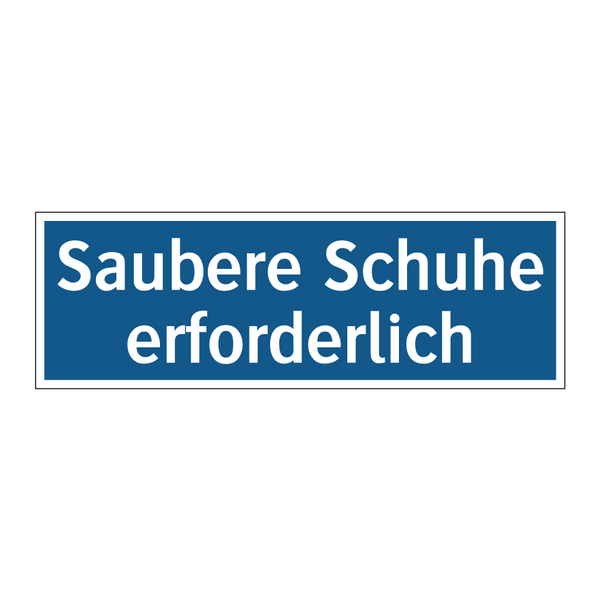 Saubere Schuhe erforderlich