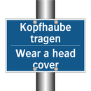 Kopfhaube tragen - Wear a head cover