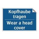 Kopfhaube tragen - Wear a head cover