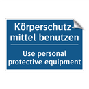 Körperschutz- mittel benutzen - Use personal protective equipment/.../