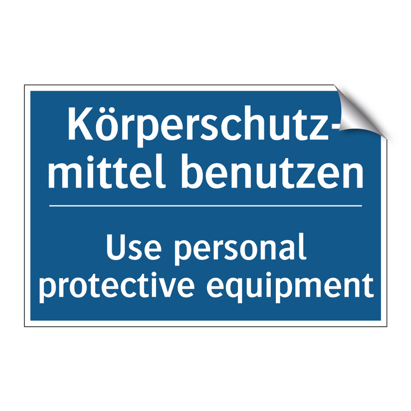 Körperschutz- mittel benutzen - Use personal protective equipment/.../