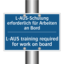 L-AUS-Schulung erforderlich für /.../ - L-AUS training required for work /.../