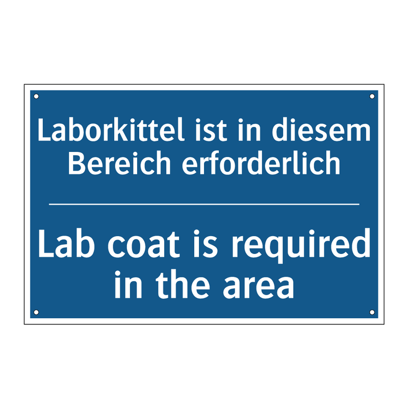 Laborkittel ist in diesem Bereich /.../ - Lab coat is required in the area/.../