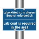 Laborkittel ist in diesem Bereich /.../ - Lab coat is required in the area/.../