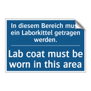 In diesem Bereich muss ein Laborkittel /.../ - Lab coat must be worn in this /.../