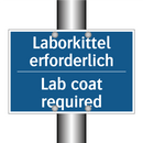 Laborkittel erforderlich - Lab coat required