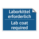 Laborkittel erforderlich - Lab coat required