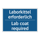 Laborkittel erforderlich - Lab coat required
