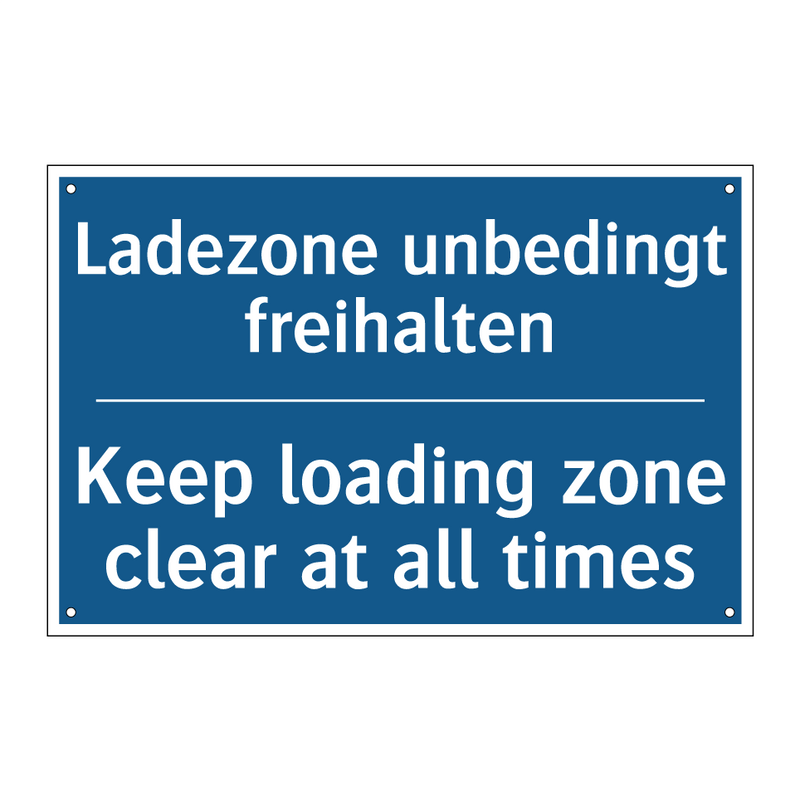 Ladezone unbedingt freihalten - Keep loading zone clear at all /.../