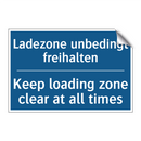 Ladezone unbedingt freihalten - Keep loading zone clear at all /.../