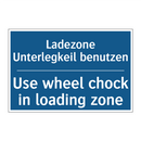 Ladezone Unterlegkeil benutzen - Use wheel chock in loading zone/.../