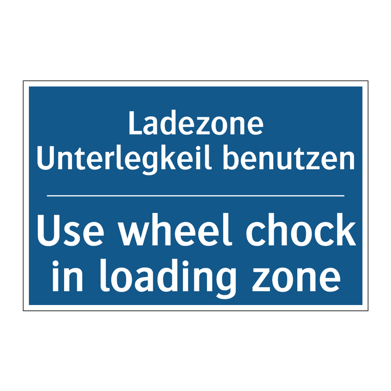 Ladezone Unterlegkeil benutzen - Use wheel chock in loading zone/.../