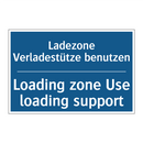Ladezone Verladestütze benutzen/.../ - Loading zone Use loading support/.../