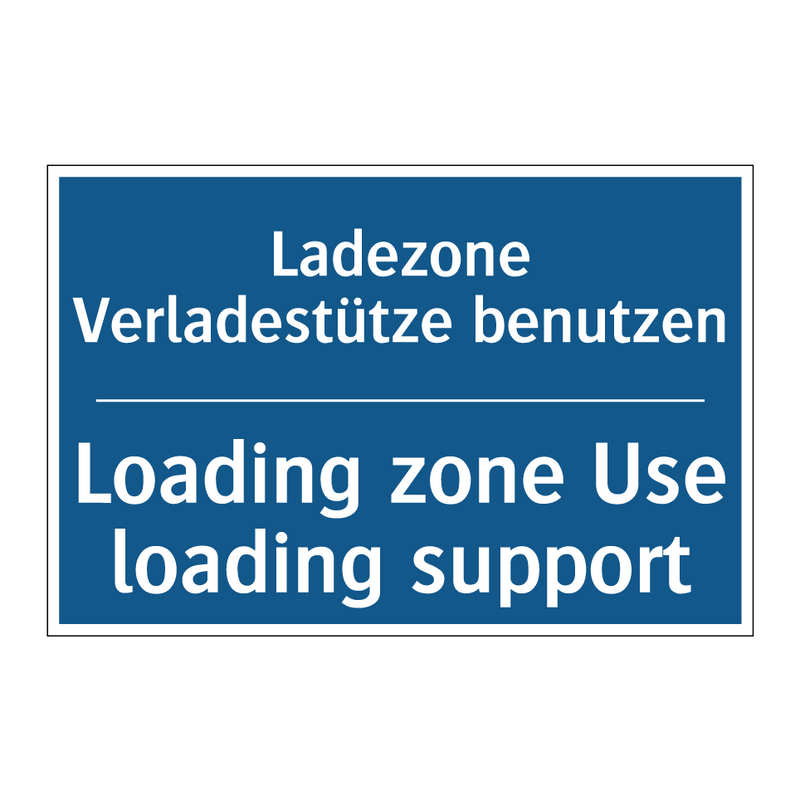 Ladezone Verladestütze benutzen/.../ - Loading zone Use loading support/.../