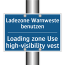 Ladezone Warnweste benutzen - Loading zone Use high-visibility /.../
