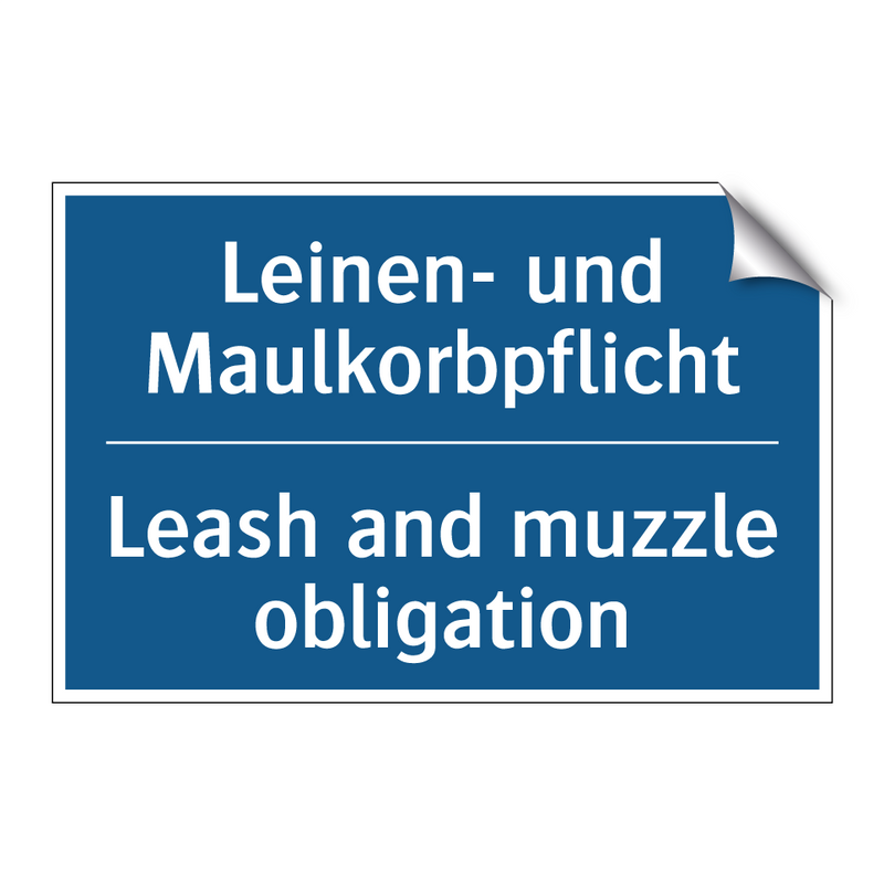 Leinen- und Maulkorbpflicht - Leash and muzzle obligation