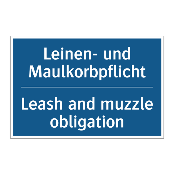 Leinen- und Maulkorbpflicht - Leash and muzzle obligation
