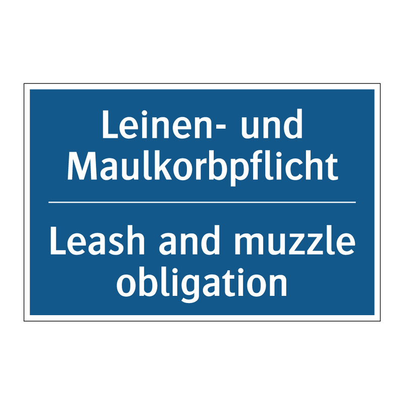 Leinen- und Maulkorbpflicht - Leash and muzzle obligation