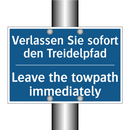 Verlassen Sie sofort den Treidelpfad/.../ - Leave the towpath immediately