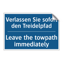 Verlassen Sie sofort den Treidelpfad/.../ - Leave the towpath immediately