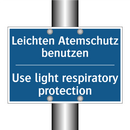 Leichten Atemschutz benutzen - Use light respiratory protection/.../