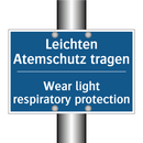 Leichten Atemschutz tragen - Wear light respiratory protection/.../