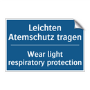 Leichten Atemschutz tragen - Wear light respiratory protection/.../