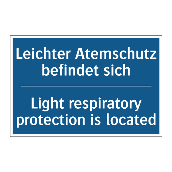 Leichter Atemschutz befindet sich/.../ - Light respiratory protection is /.../