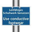 Leitfähiges Schuhwerk benutzen - Use conductive footwear