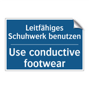 Leitfähiges Schuhwerk benutzen - Use conductive footwear