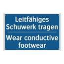 Leitfähiges Schuwerk tragen - Wear conductive footwear