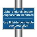 Licht- undurchlässigen Augenschutz /.../ - Use light-impermeable eye protection/.../