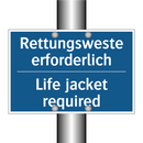 Rettungsweste erforderlich - Life jacket required