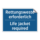 Rettungsweste erforderlich - Life jacket required