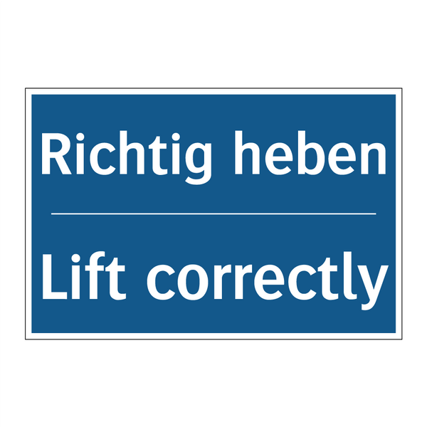 Richtig heben - Lift correctly