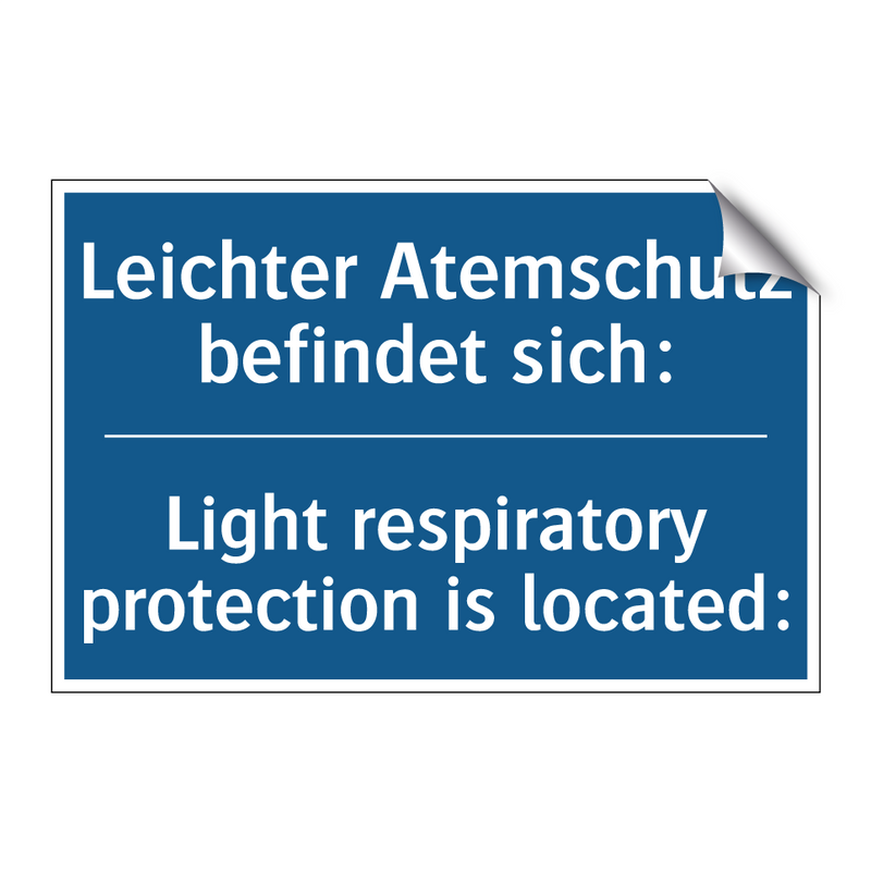 Leichter Atemschutz befindet sich:/.../ - Light respiratory protection is /.../