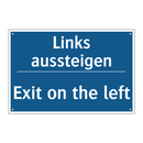Links aussteigen - Exit on the left