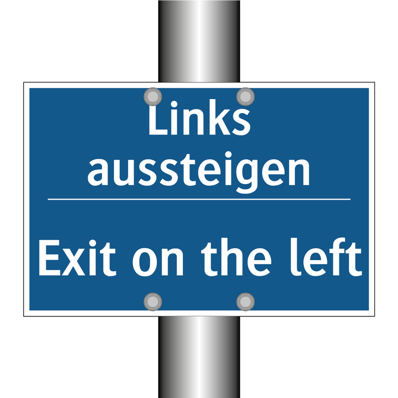 Links aussteigen - Exit on the left