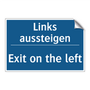 Links aussteigen - Exit on the left