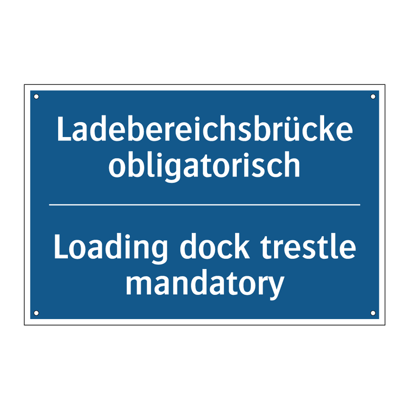 Ladebereichsbrücke obligatorisch/.../ - Loading dock trestle mandatory