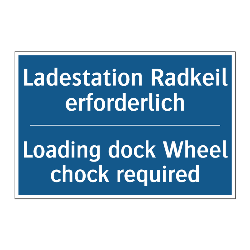 Ladestation Radkeil erforderlich/.../ - Loading dock Wheel chock required/.../